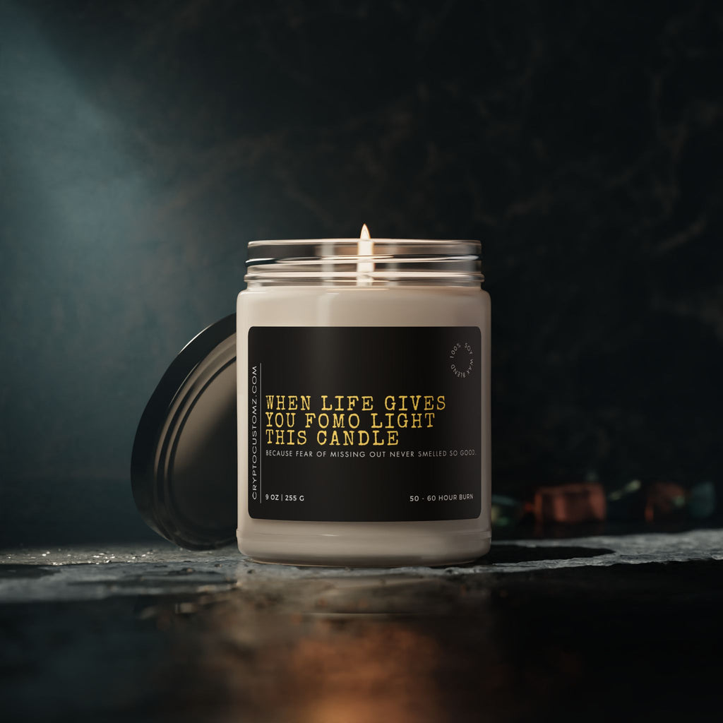 When Life Gives You FOMO crypto candle - lifestyle styled display