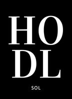 HODL SOL Solana Crypto Poster Unframed - black version
