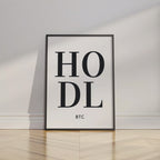 HODL BTC Bitcoin Poster - Unframed